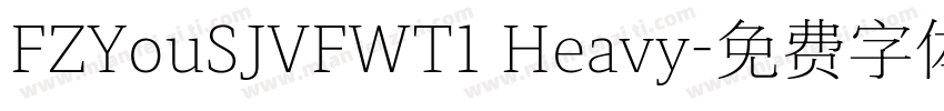 FZYouSJVFWT1 Heavy字体转换